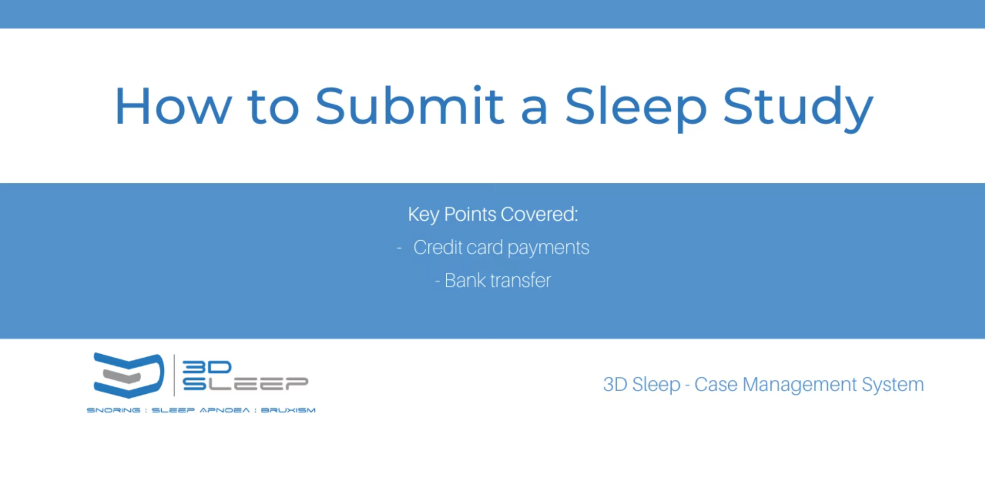 7. How to Submit a Sleep Study ( Diagnostics)
